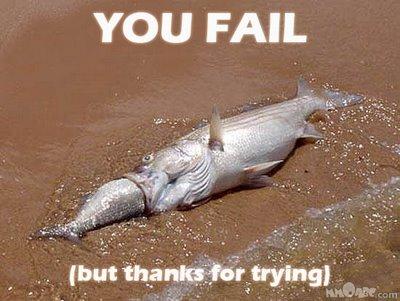 YOU FAIL!