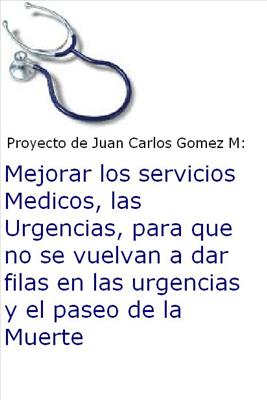 Gestionare para que se mejore el servicio medico y no se de el Paseo de la Muerte