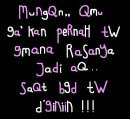 ga pernah tawu