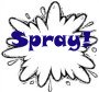 Spray!