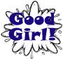 Good Girl!