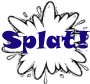 Splat!
