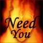 Need You