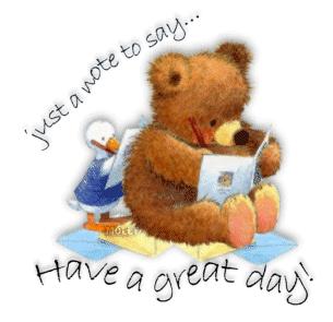 HAVE A GREAT DAY
