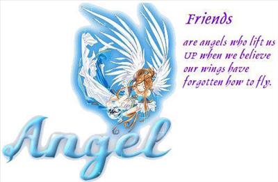 Friends are angels