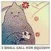 Squishy