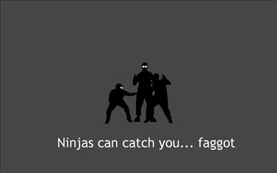 HAHA FAGGOT!
