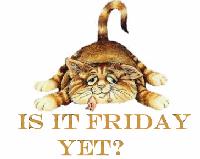 friday yet