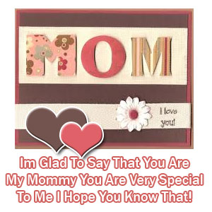 mom i love you