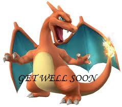 Charizard - Get Well Soon