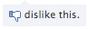 dislike