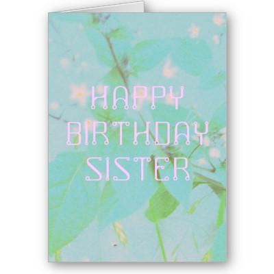 Happy Birthday Sister