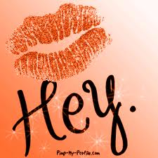 hey !