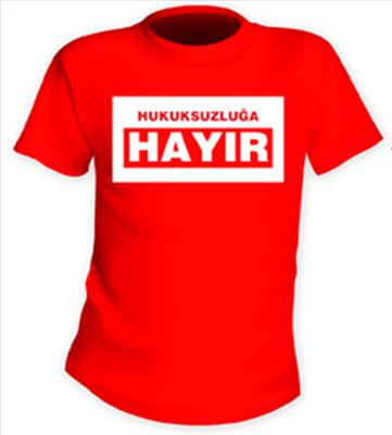 HUKUKSUZLUGA HAYIR TİSORTU