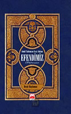 Efendimiz (Muhtasar) *