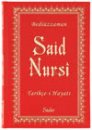 SAÎD NURSÎ - TARİHÇE-İ HAYÂTI