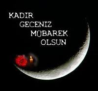 Kadir geceniz hayırlara vesile olsun. 