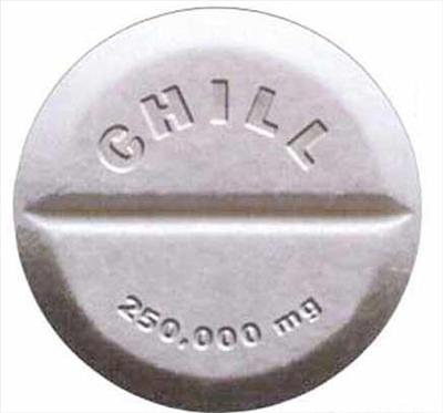 chill pill. mann, i know you've got alot goin' on, but you need to chilaxx.