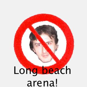 Long Beach Arena!