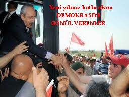 Yeni yılınız kutlu olsun DEMOKRASİYE GÖNÜL VERENLER