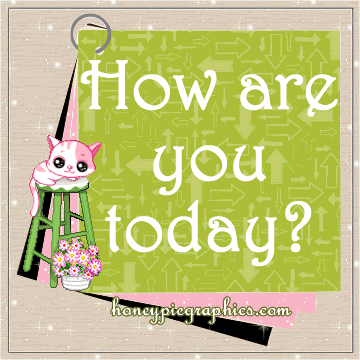 how are you