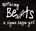 Nothing Beats a Sigma Kappa