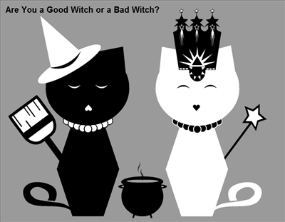 Are You a Good Witch or a Bad Witch?