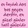 Tam Ders Çalışasım Geldi OkuL Bitti Tühhh yaaa...