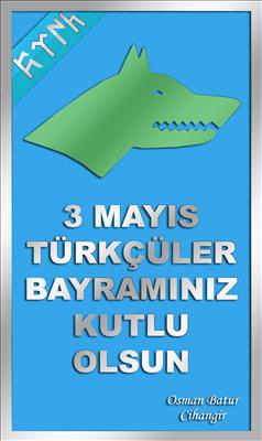 3 Mayıs Türkçüler Bayramı