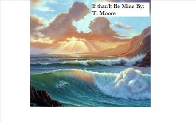 If Thou't Be Mine