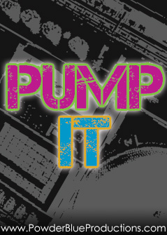 PUMP IT!