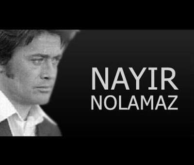 Nayir Nolamaz... 