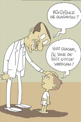 İŞSİZLİK ÇOĞALACAK  