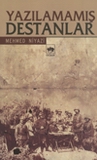 Yazılamamış Destanlar 