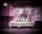 ARKA SIRADAKİLER