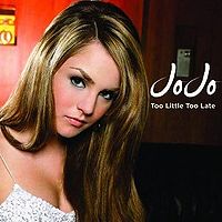Too Little Too Late (JoJo)