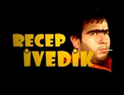 Recep ivedik