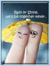 Rain or shine vil b 2geder 4ever,.,.,.,.,.,.