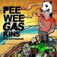 Pee Wee Gas kins - Welcome The Sophomore