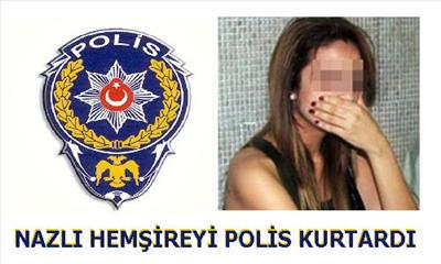 POLİS VE HEMŞİRE
