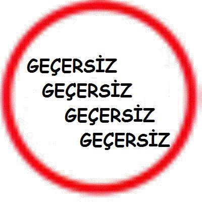 GEÇERSİZ 