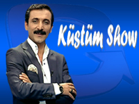 Yoksa küstüm show mu?
