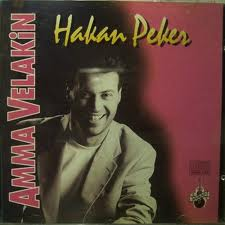 HAKAN PEKER-AMMA VELAKİNN 1993